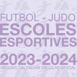 Escoles esportives futbol i judo temporada 2023-2024