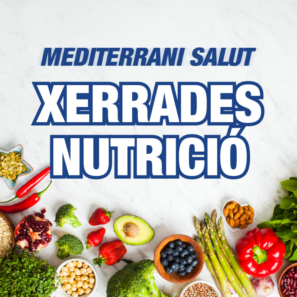 Xerrades de Nutrició de Mediterrani Salut