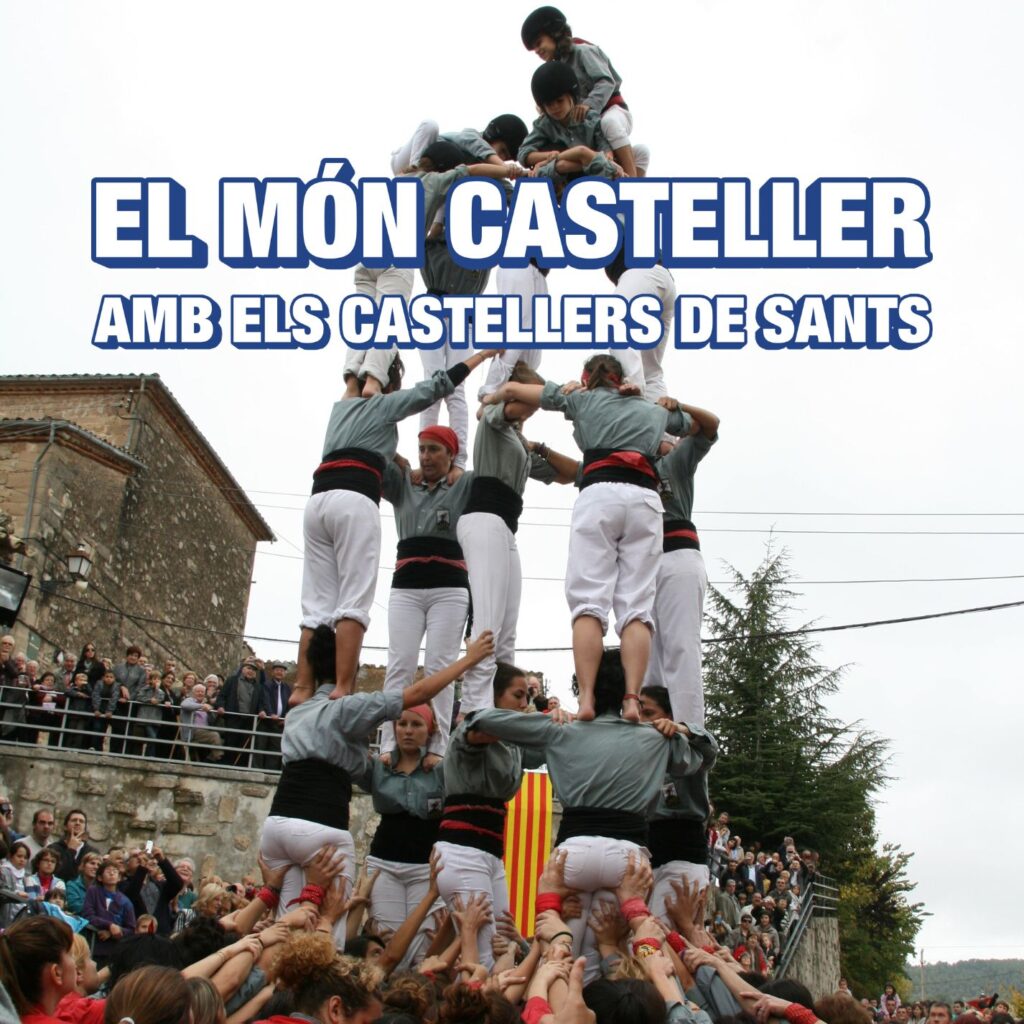 Descobreix el món casteller amb els Castellers de Sants