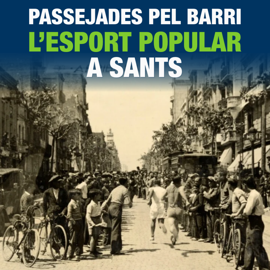Passejades pel Barri: L’Esport popular a Sants